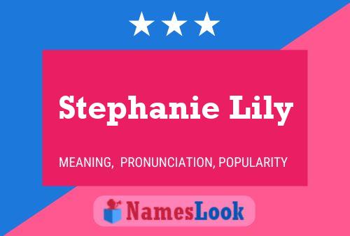 Stephanie Lily 名字海报