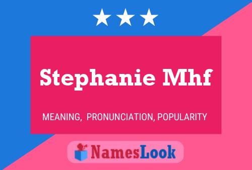 Stephanie Mhf 名字海报