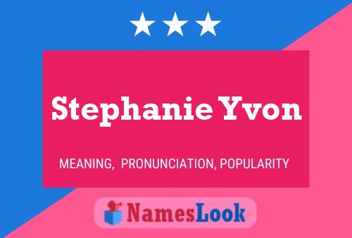 Stephanie Yvon 名字海报