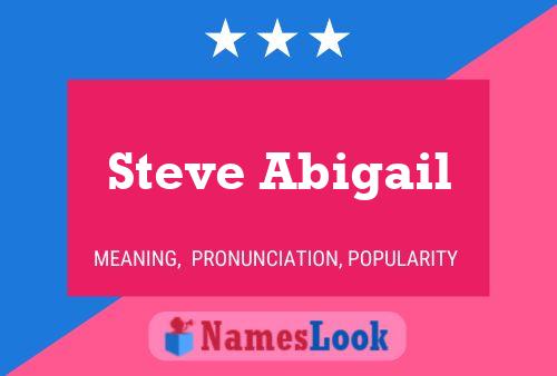 Steve Abigail 名字海报