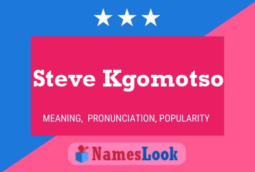 Steve Kgomotso 名字海报