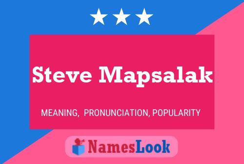 Steve Mapsalak 名字海报