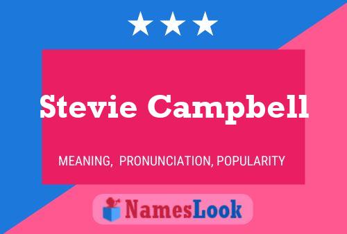 Stevie Campbell 名字海报