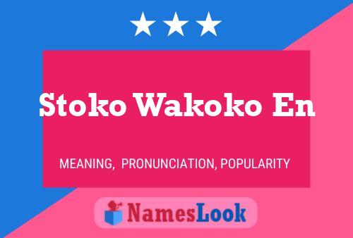 Stoko Wakoko En 名字海报