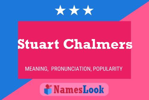 Stuart Chalmers 名字海报