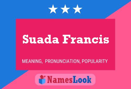 Suada Francis 名字海报