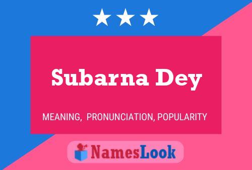 Subarna Dey 名字海报