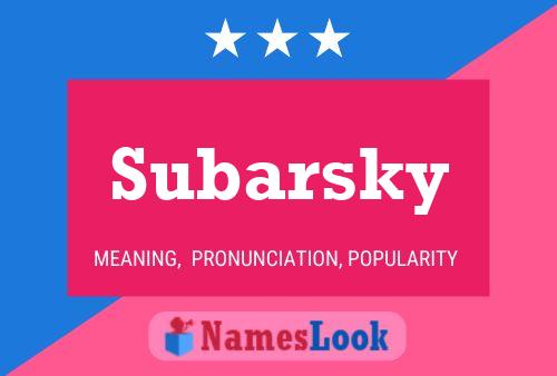 Subarsky 名字海报