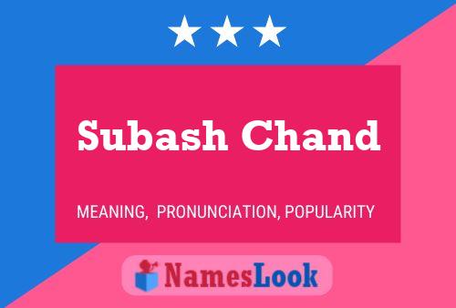 Subash Chand 名字海报