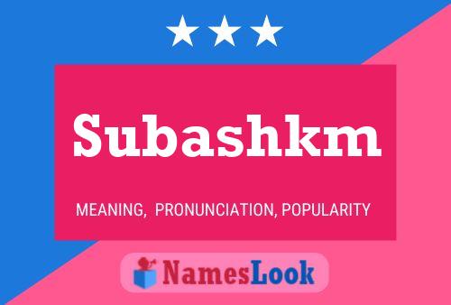 Subashkm 名字海报