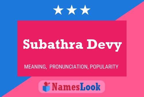 Subathra Devy 名字海报