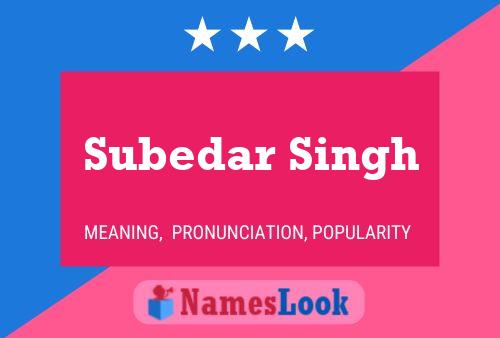 Subedar Singh 名字海报