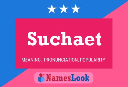 Suchaet 名字海报