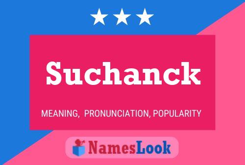 Suchanck 名字海报