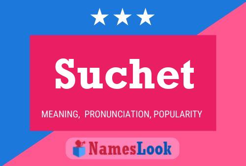 Suchet 名字海报