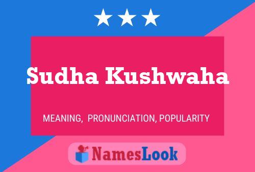 Sudha Kushwaha 名字海报