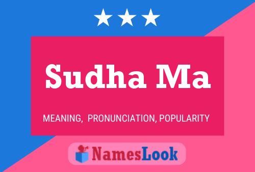 Sudha Ma 名字海报