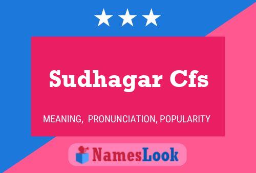 Sudhagar Cfs 名字海报