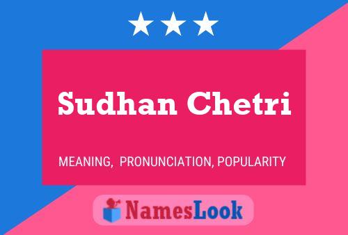 Sudhan Chetri 名字海报