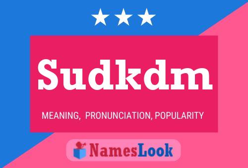 Sudkdm 名字海报