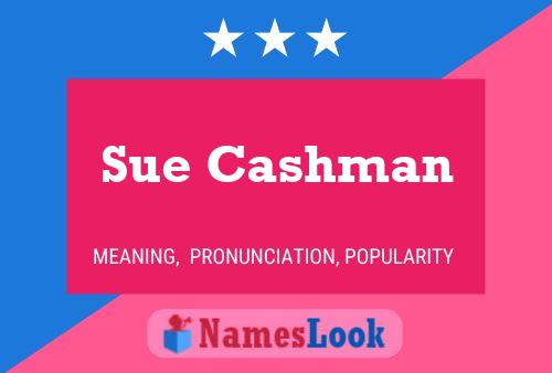 Sue Cashman 名字海报