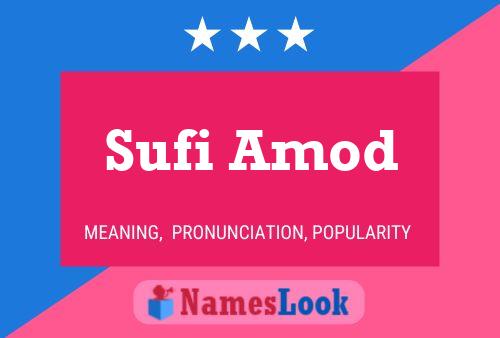 Sufi Amod 名字海报