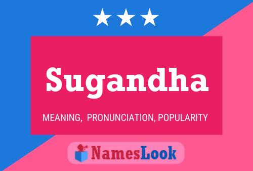 Sugandha 名字海报