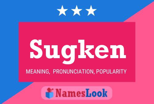 Sugken 名字海报