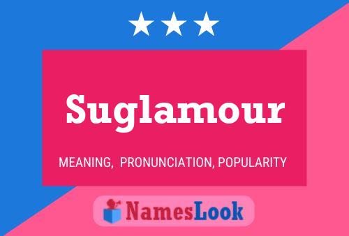 Suglamour 名字海报