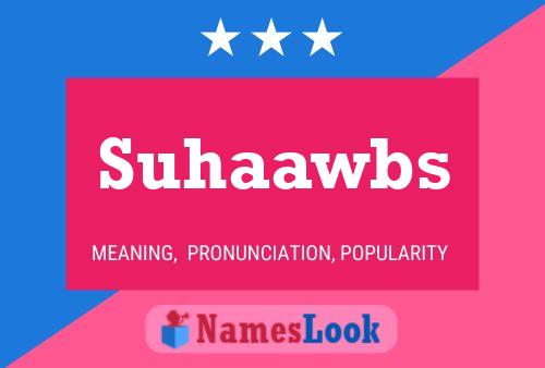 Suhaawbs 名字海报