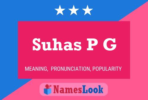 Suhas P G 名字海报