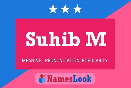 Suhib M 名字海报