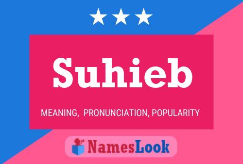 Suhieb 名字海报