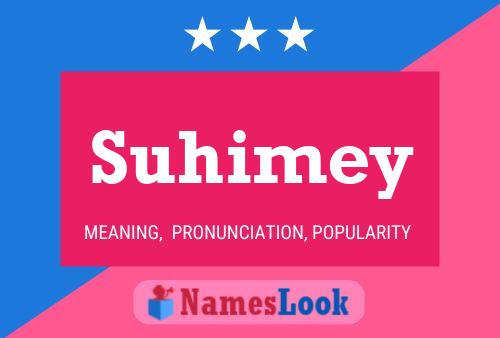 Suhimey 名字海报