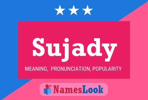 Sujady 名字海报