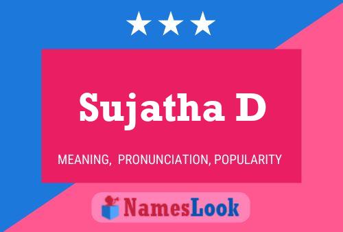 Sujatha D 名字海报