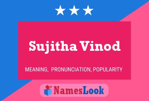 Sujitha Vinod 名字海报