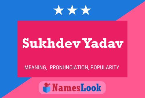 Sukhdev Yadav 名字海报