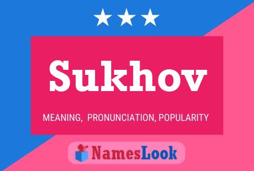 Sukhov 名字海报