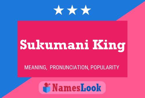 Sukumani King 名字海报