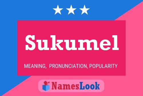 Sukumel 名字海报