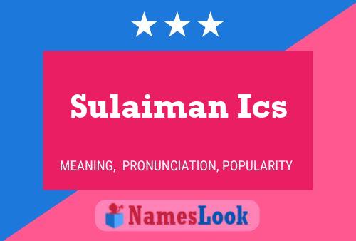 Sulaiman Ics 名字海报