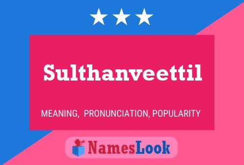 Sulthanveettil 名字海报