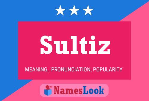 Sultiz 名字海报