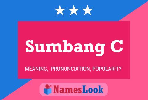 Sumbang C 名字海报