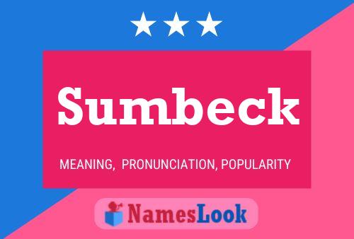 Sumbeck 名字海报