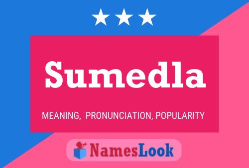 Sumedla 名字海报