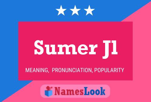 Sumer Jl 名字海报