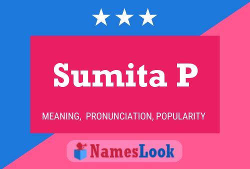 Sumita P 名字海报