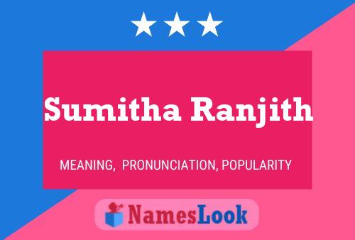 Sumitha Ranjith 名字海报